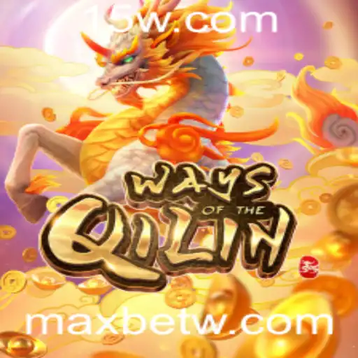 Explorando o Jogo WaysoftheQilin: Introdução, Regras e Estratégias de Maxbet
