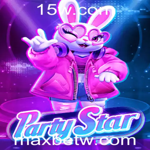 Descubra o Universo do Jogo PartyStar e as Estratégias de Maxbet