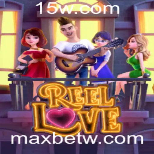 Explorando o Mundo Encantador de ReelLove: Uma Jornada no Universo do Jogo e Maxbet