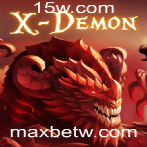 Explorando o Universo de XDemon e o Conceito de Maxbet